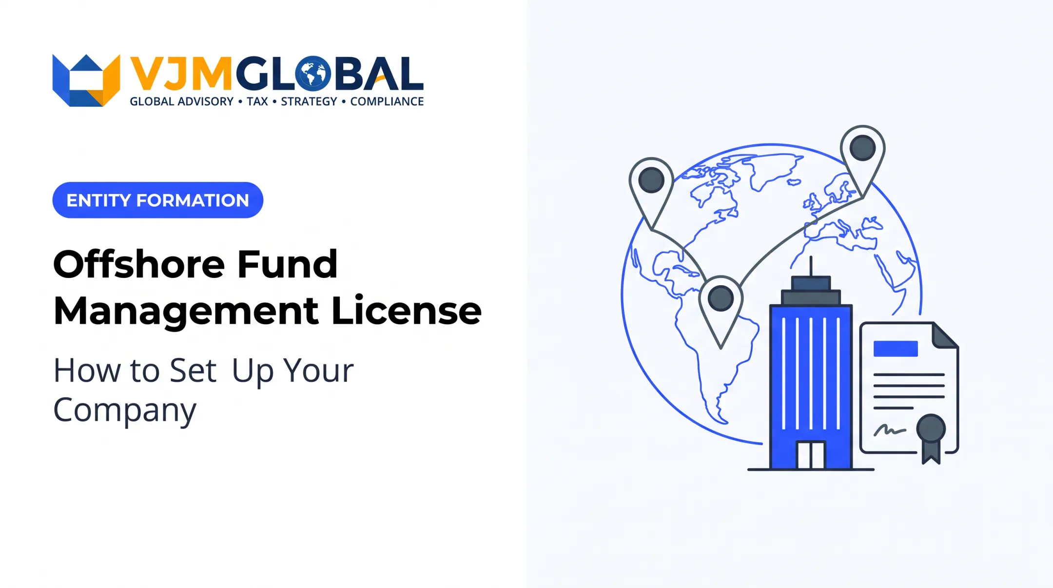 Offshore Fund Management License: How to Set Up Your Company