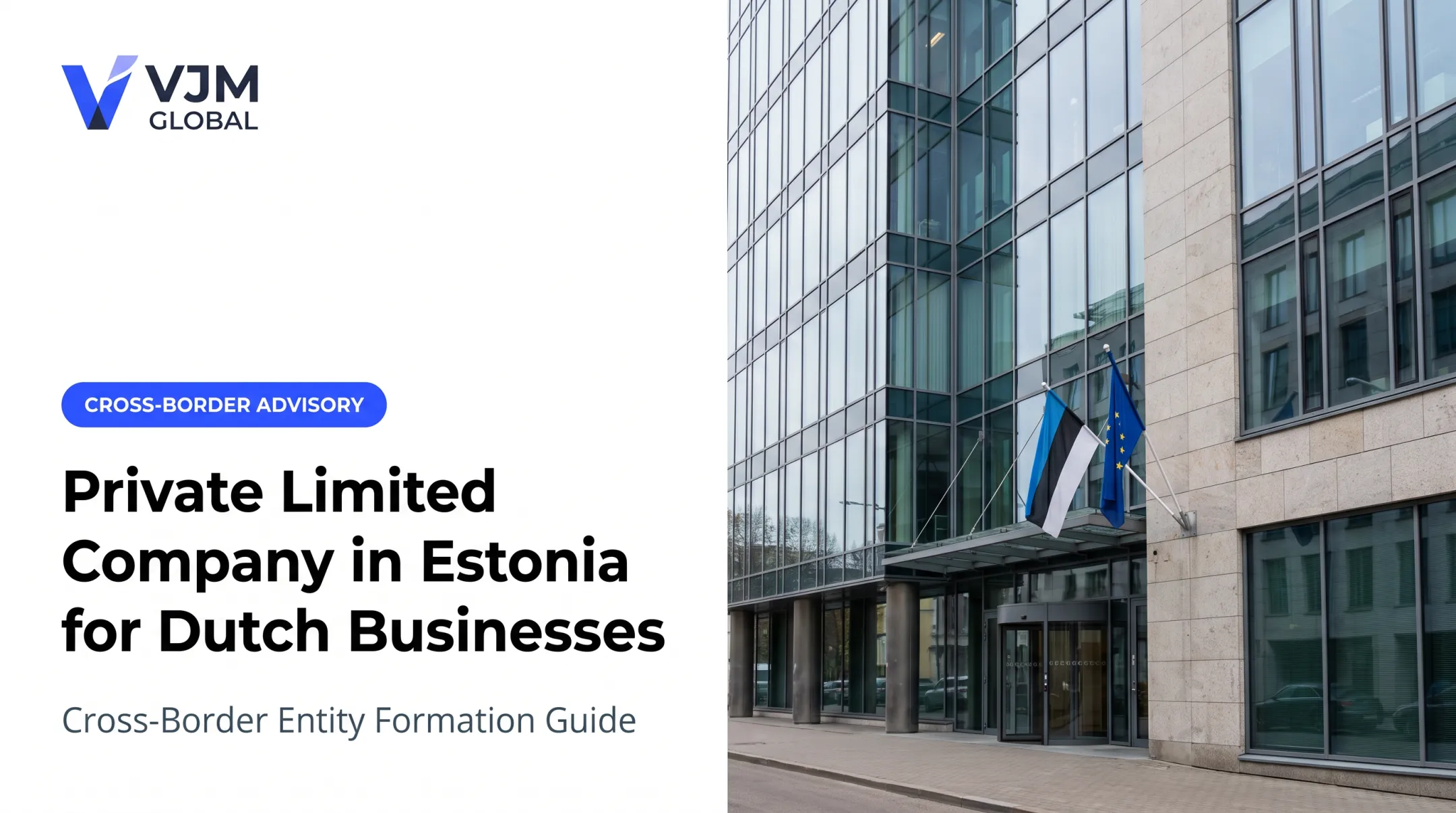 Private Limited Company in Estonia for Dutch Businesses