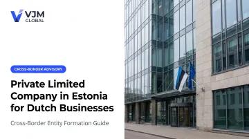 Private Limited Company in Estonia for Dutch Businesses