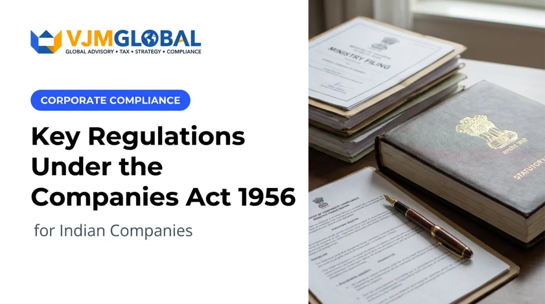 Key Regulations Under the Companies Act 1956 for Indian Companies