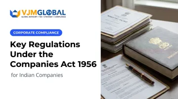 Key Regulations Under the Companies Act 1956 for Indian Companies