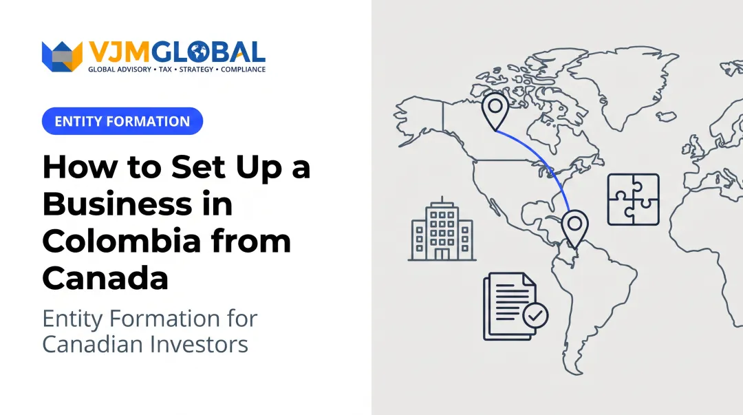 How to Set Up a Business in Colombia from Canada