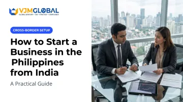 How to Start a Business in the Philippines from India: A Practical Guide