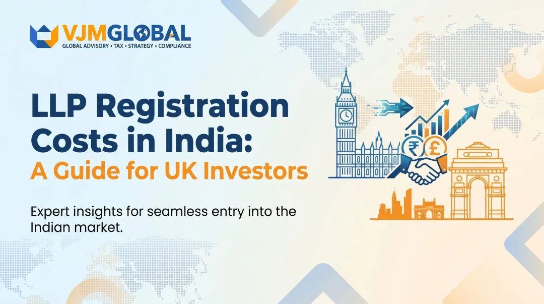 LLP Registration Costs in India: A Guide for UK Investors