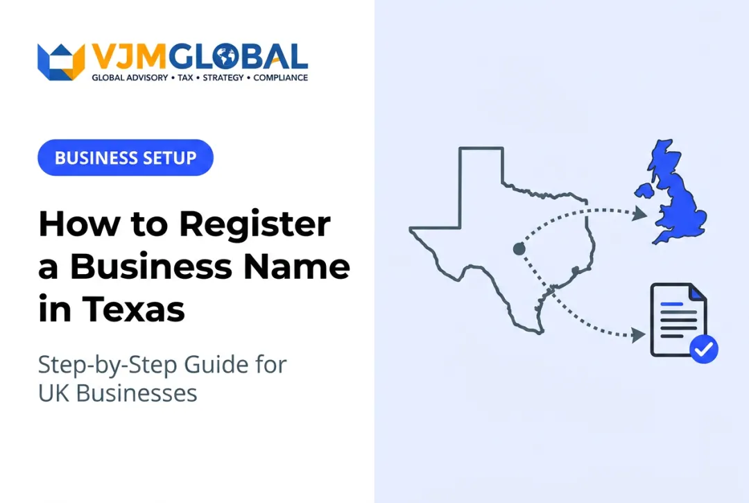 How to Register a Business Name in Texas: Step-by-Step Guide for UK Businesses