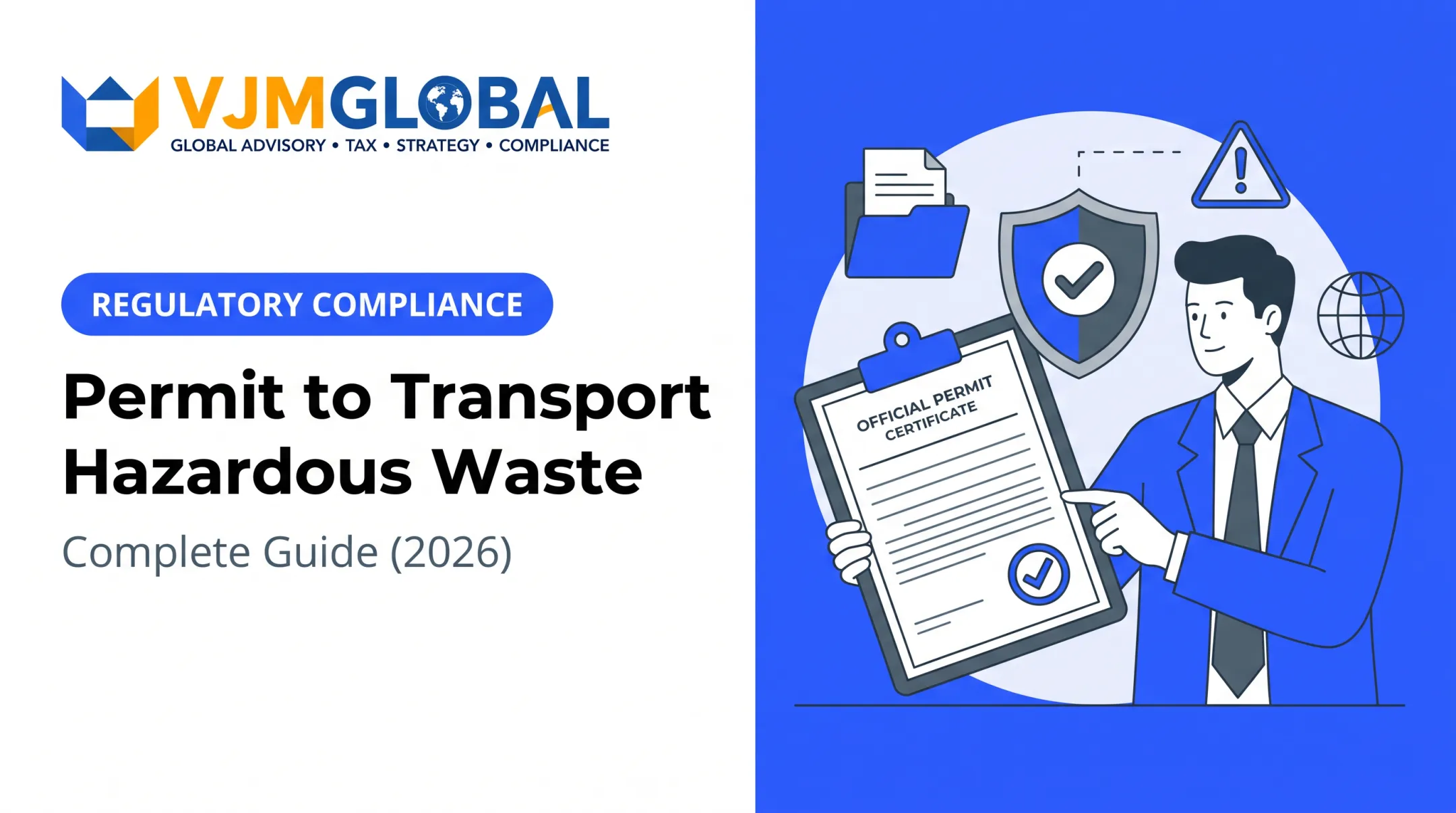 Permit to Transport Hazardous Waste: Complete Guide (2026)