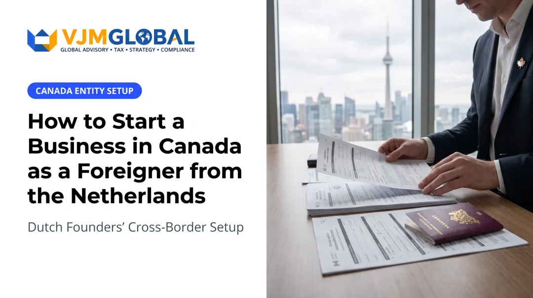 How to Start a Business in Canada as a Foreigner from the Netherlands