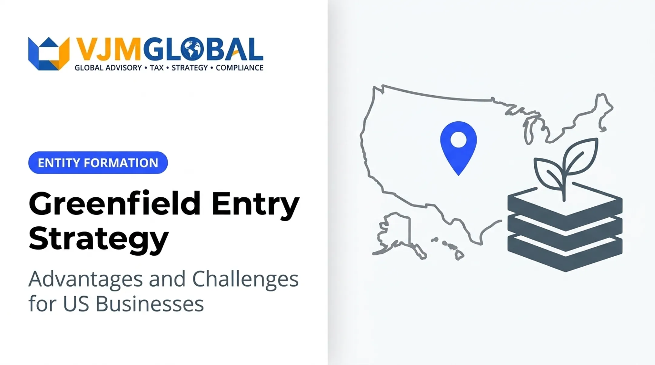 Greenfield Entry Strategy: Advantages and Challenges for US Businesses