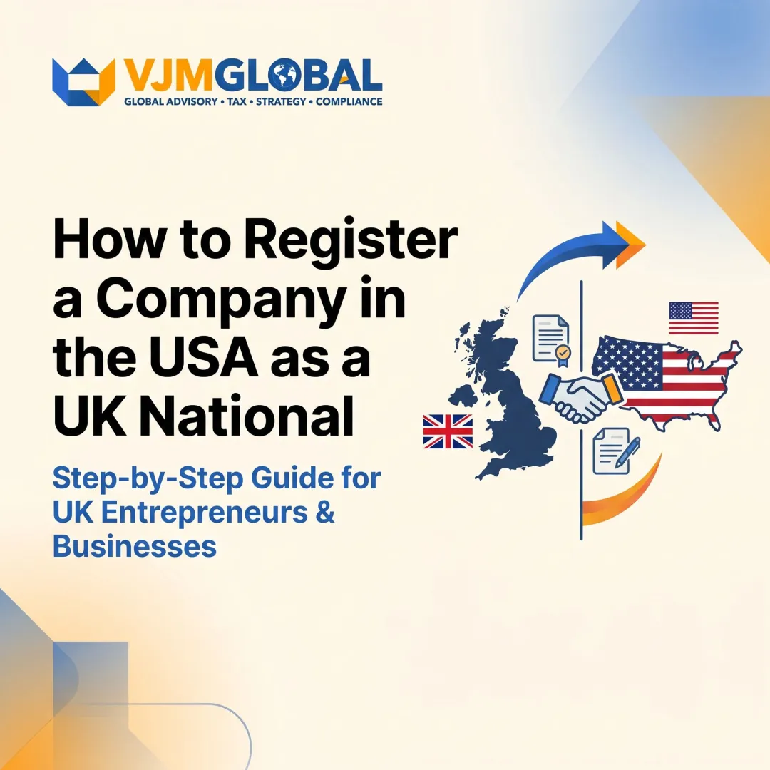How to Register a Company in the USA as a UK National
