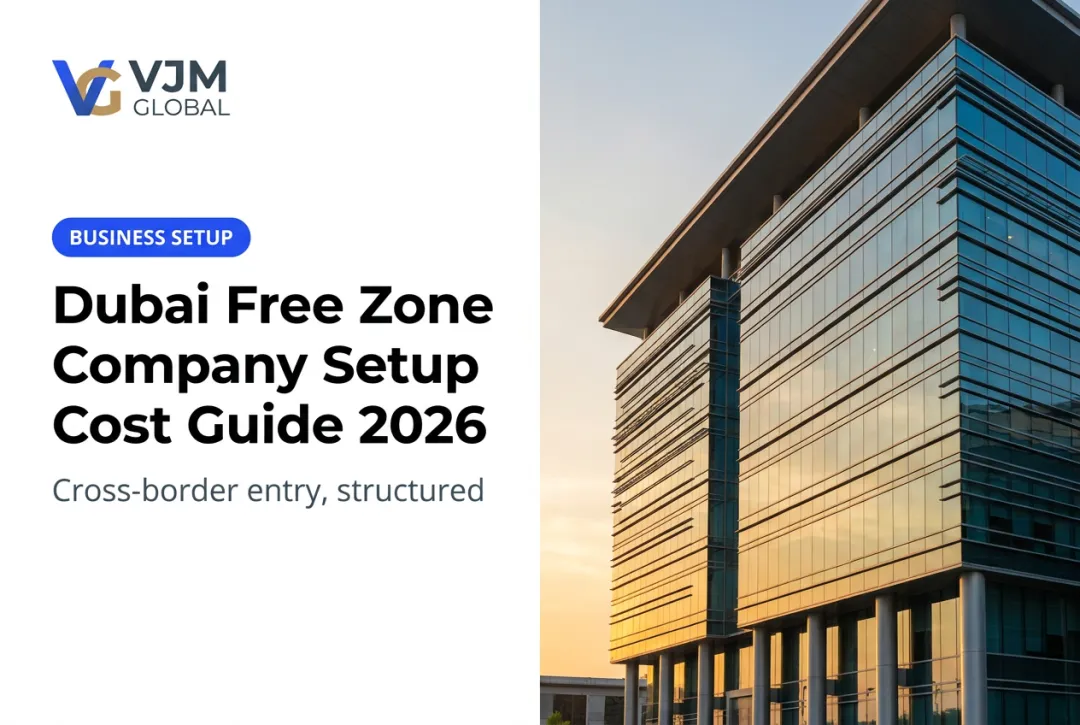 Dubai Free Zone Company Setup Cost Guide 2026