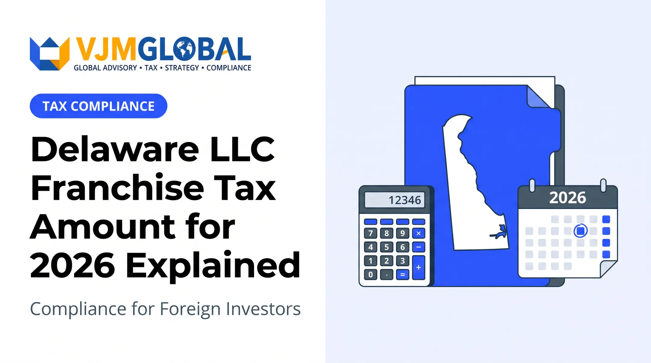 Delaware LLC Franchise Tax Amount for 2026 Explained