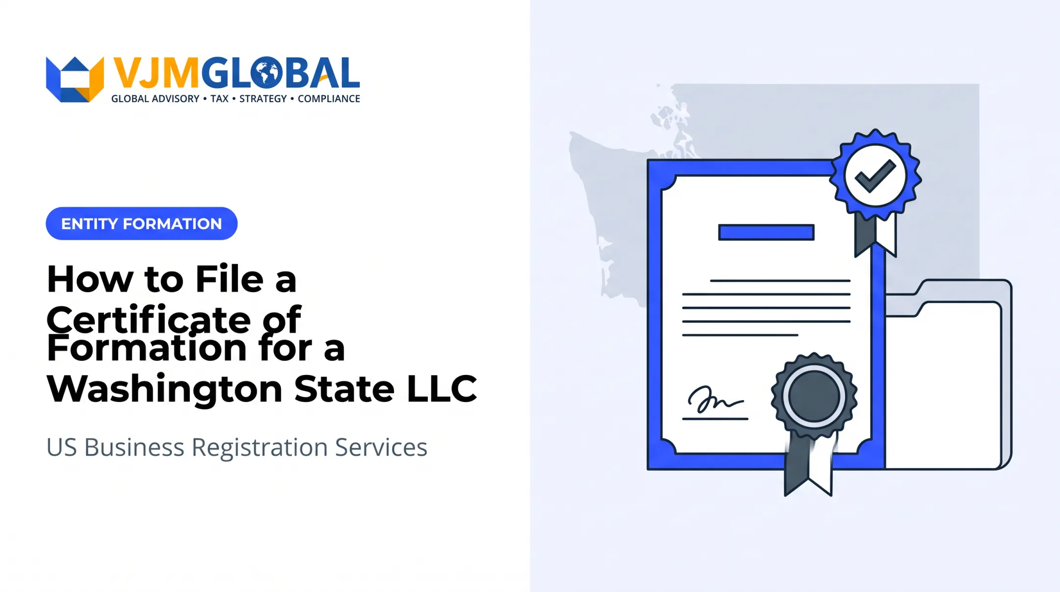 How to File a Certificate of Formation for a Washington State LLC