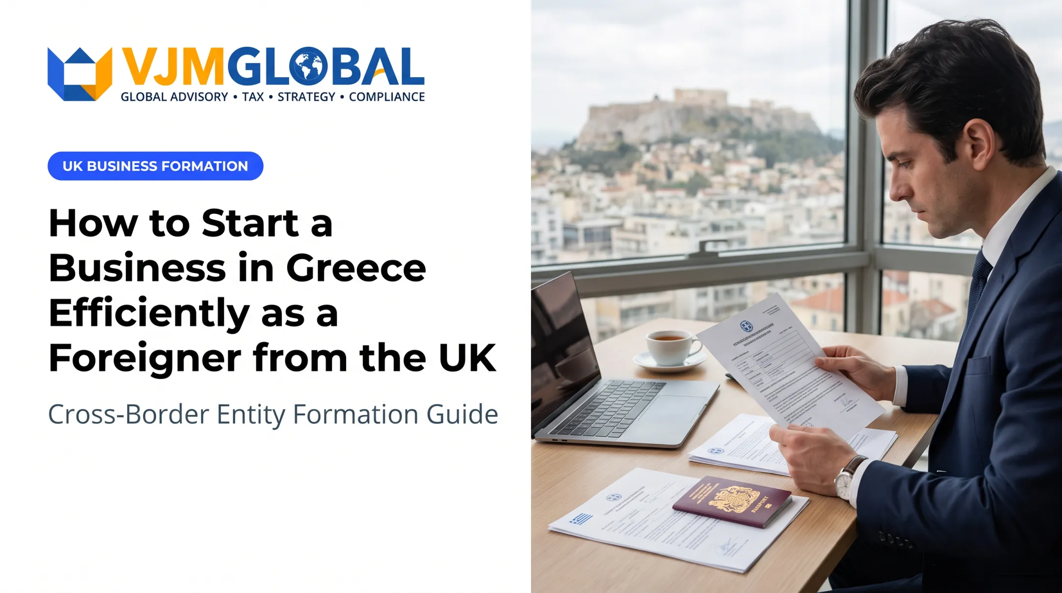 How to Start a Business in Greece Efficiently as a Foreigner from the UK