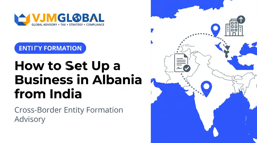 How to Set Up a Business in Albania from India