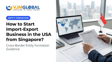 How to Start Import-Export Business in the USA from Singapore?