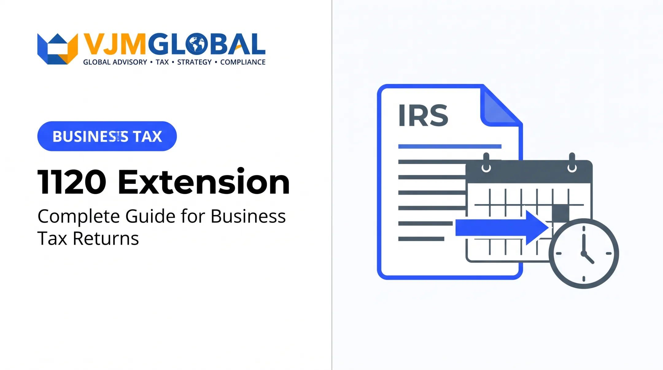 1120 Extension: Complete Guide for Business Tax Returns