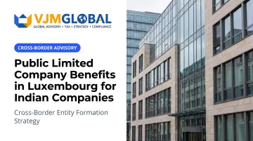 Public Limited Company Benefits in Luxembourg for Indian Companies