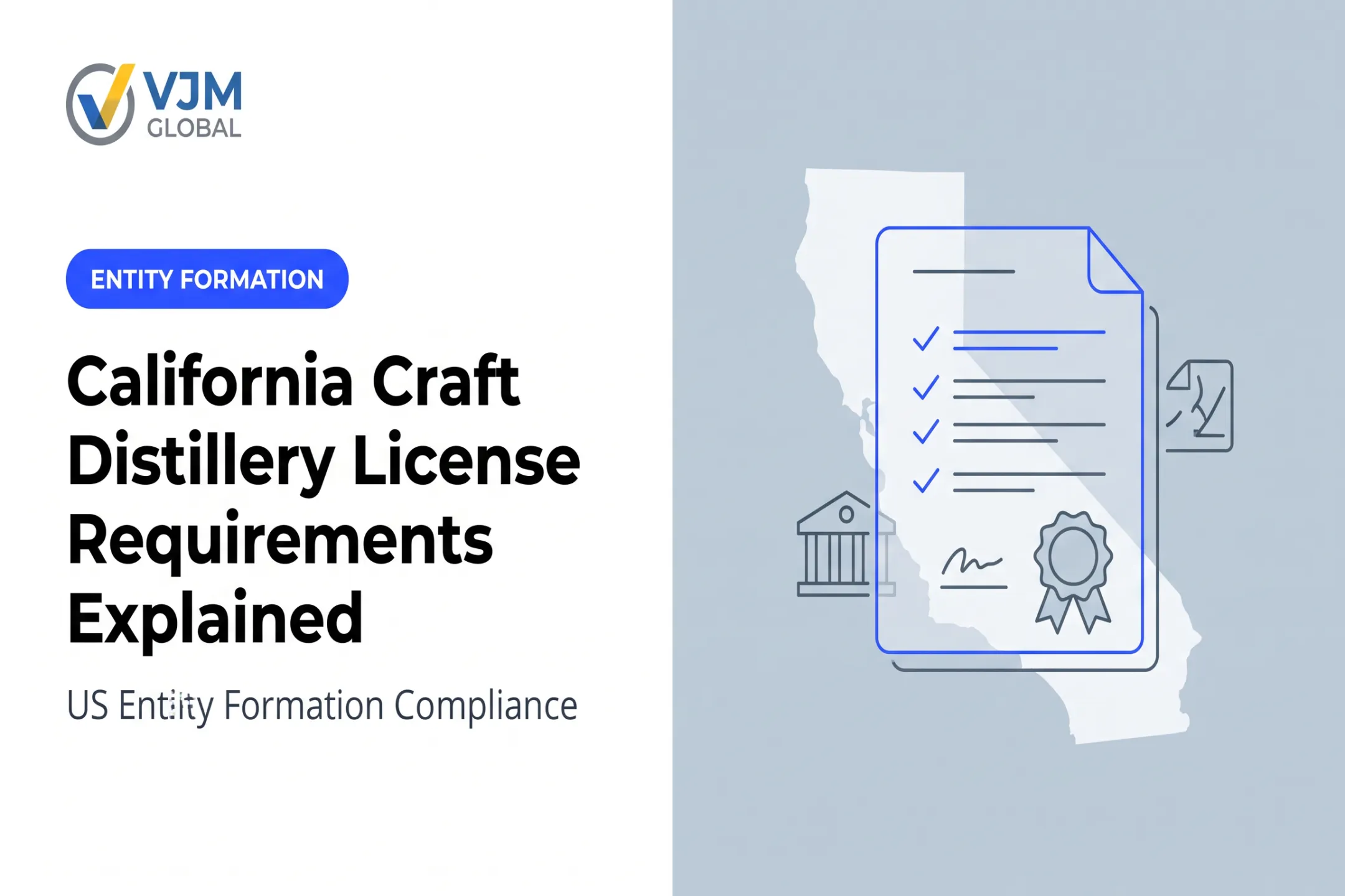 California Craft Distillery License Requirements Explained