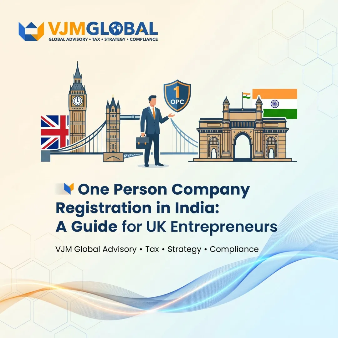 One Person Company Registration in India: A Guide for UK Entrepreneurs