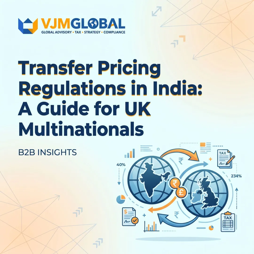 Transfer Pricing Regulations in India: A Guide for UK Multinationals