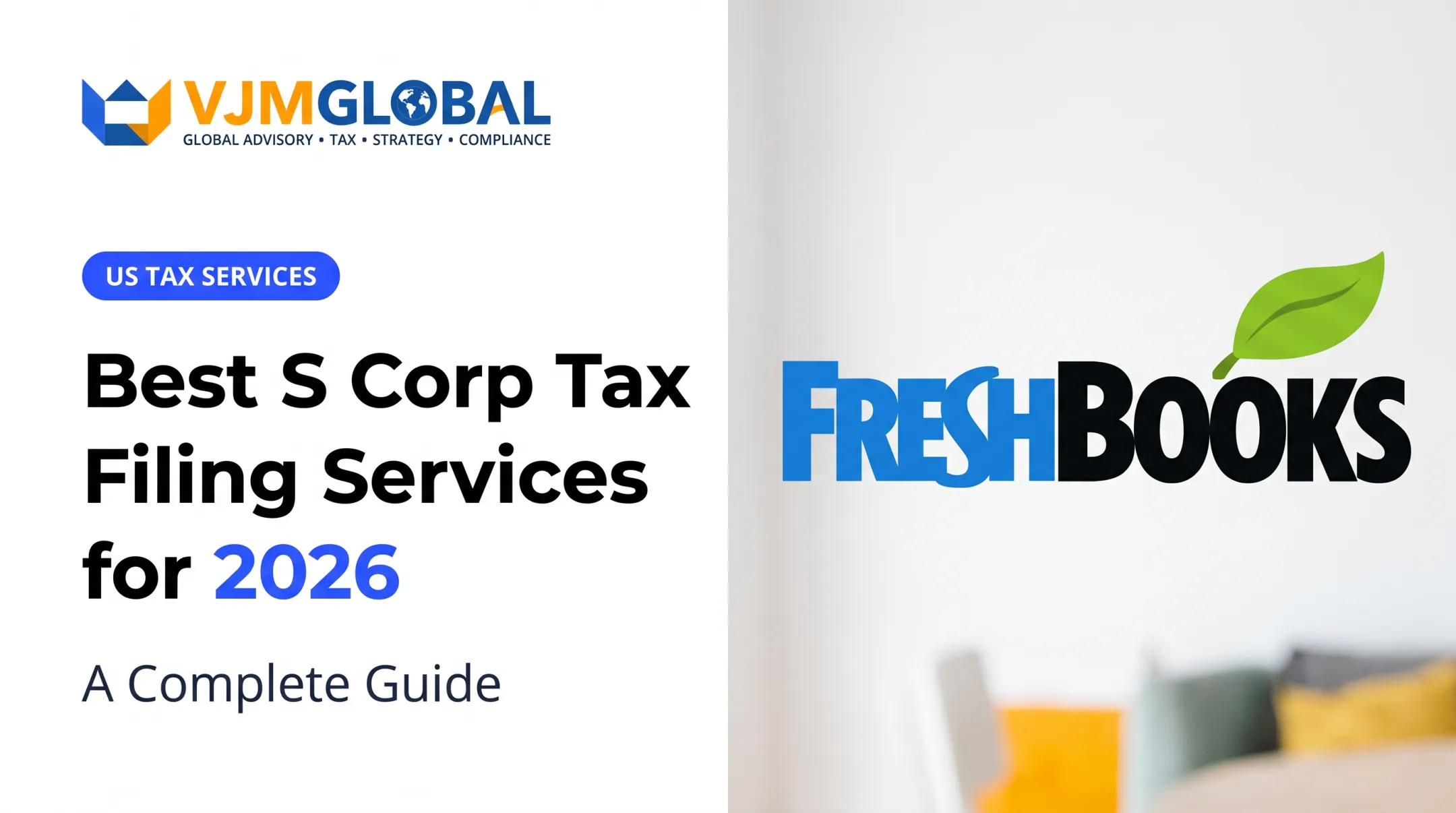 Best S Corp Tax Filing Services for 2026: A Complete Guide