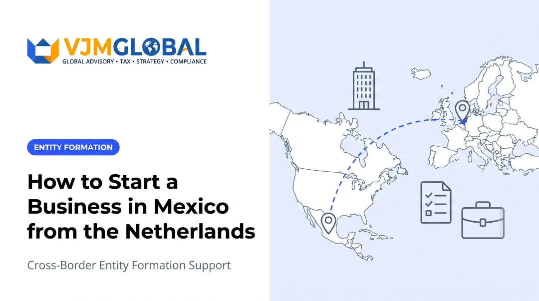 How to Start a Business in Mexico from the Netherlands