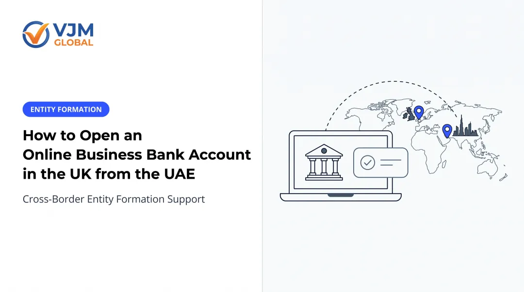 How to Open an Online Business Bank Account in the UK from the UAE