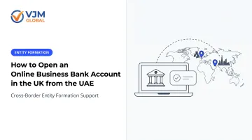 How to Open an Online Business Bank Account in the UK from the UAE