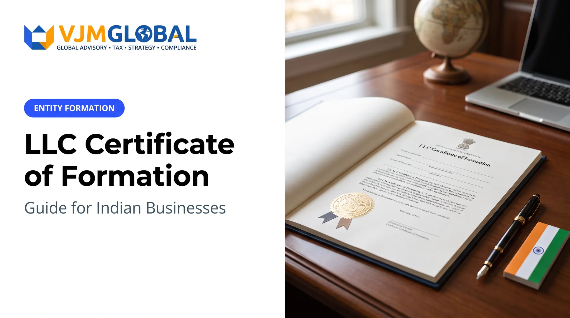 LLC Certificate of Formation: Guide for Indian Businesses