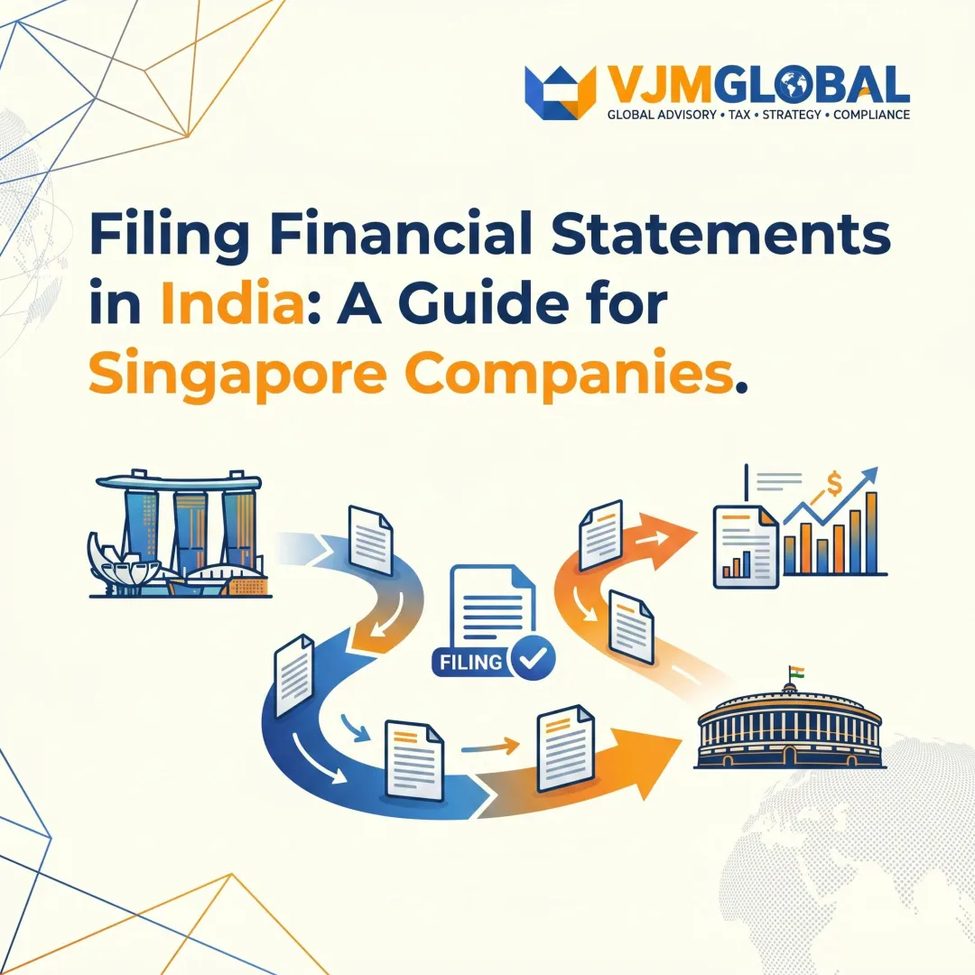 Filing Financial Statements in India: A Guide for Singapore Companies