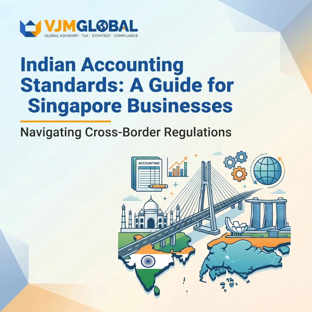 Indian Accounting Standards: A Guide for Singapore Businesses