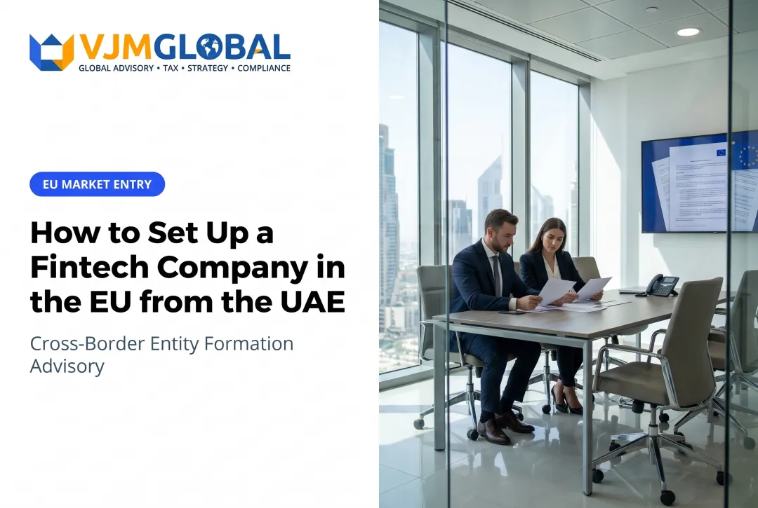 How to Set Up a Fintech Company in the EU from the UAE