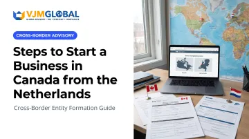 Steps to Start a Business in Canada from the Netherlands