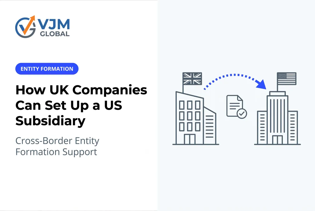 How UK Companies Can Set Up a US Subsidiary