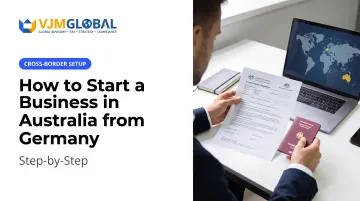How to Start a Business in Australia from Germany: Step-by-Step