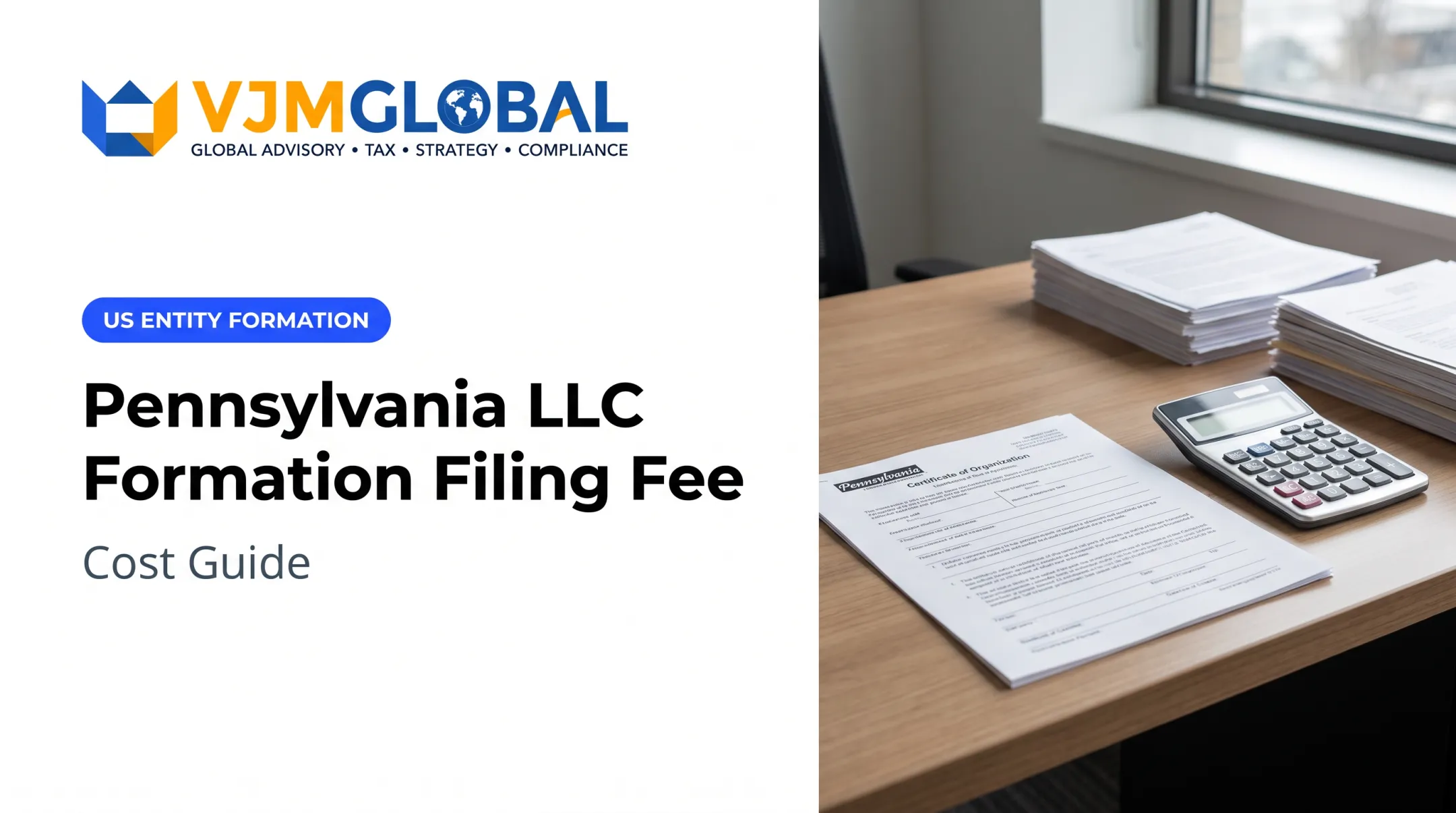 Pennsylvania LLC Formation Filing Fee: Cost Guide
