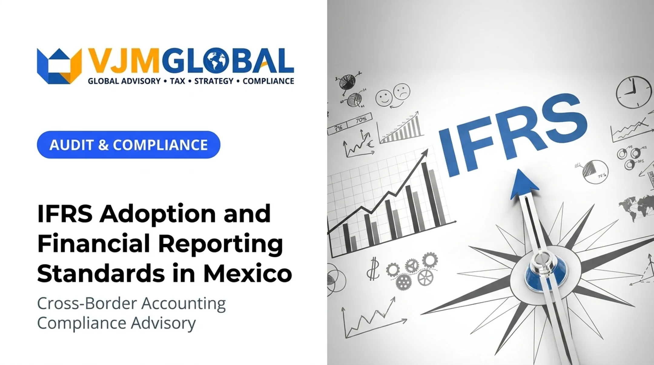 IFRS Adoption and Financial Reporting Standards in Mexico