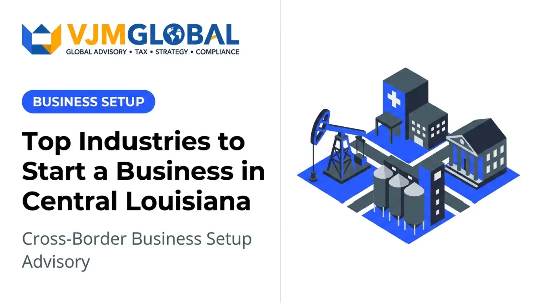 Top Industries to Start a Business in Central Louisiana