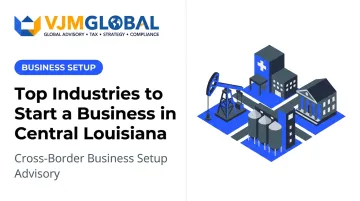 Top Industries to Start a Business in Central Louisiana
