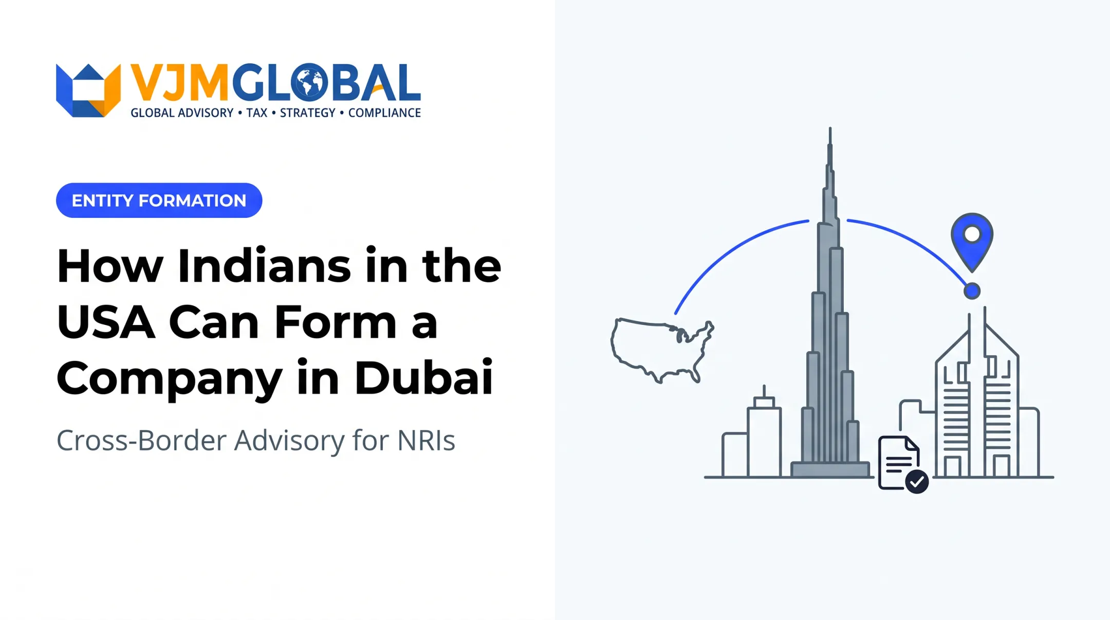 How Indians in the USA Can Form a Company in Dubai