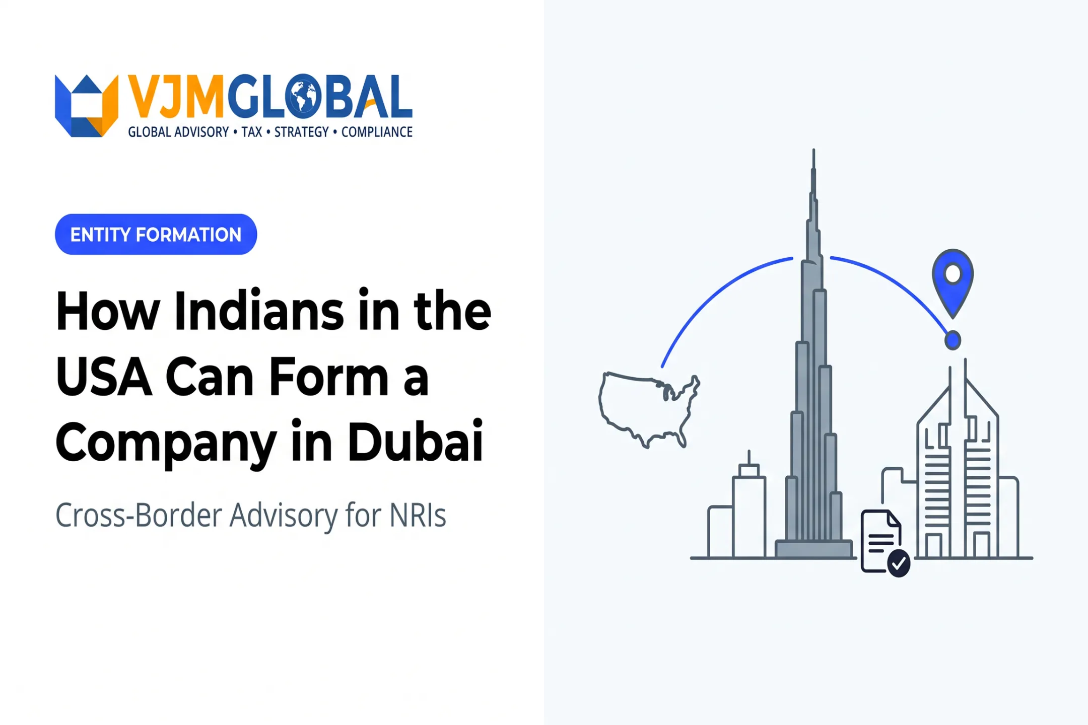 How Indians in the USA Can Form a Company in Dubai