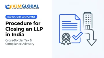 Procedure for Closing an LLP in India