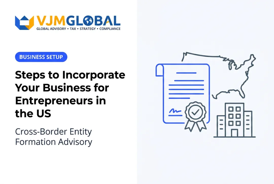 Steps to Incorporate Your Business for Entrepreneurs in the US