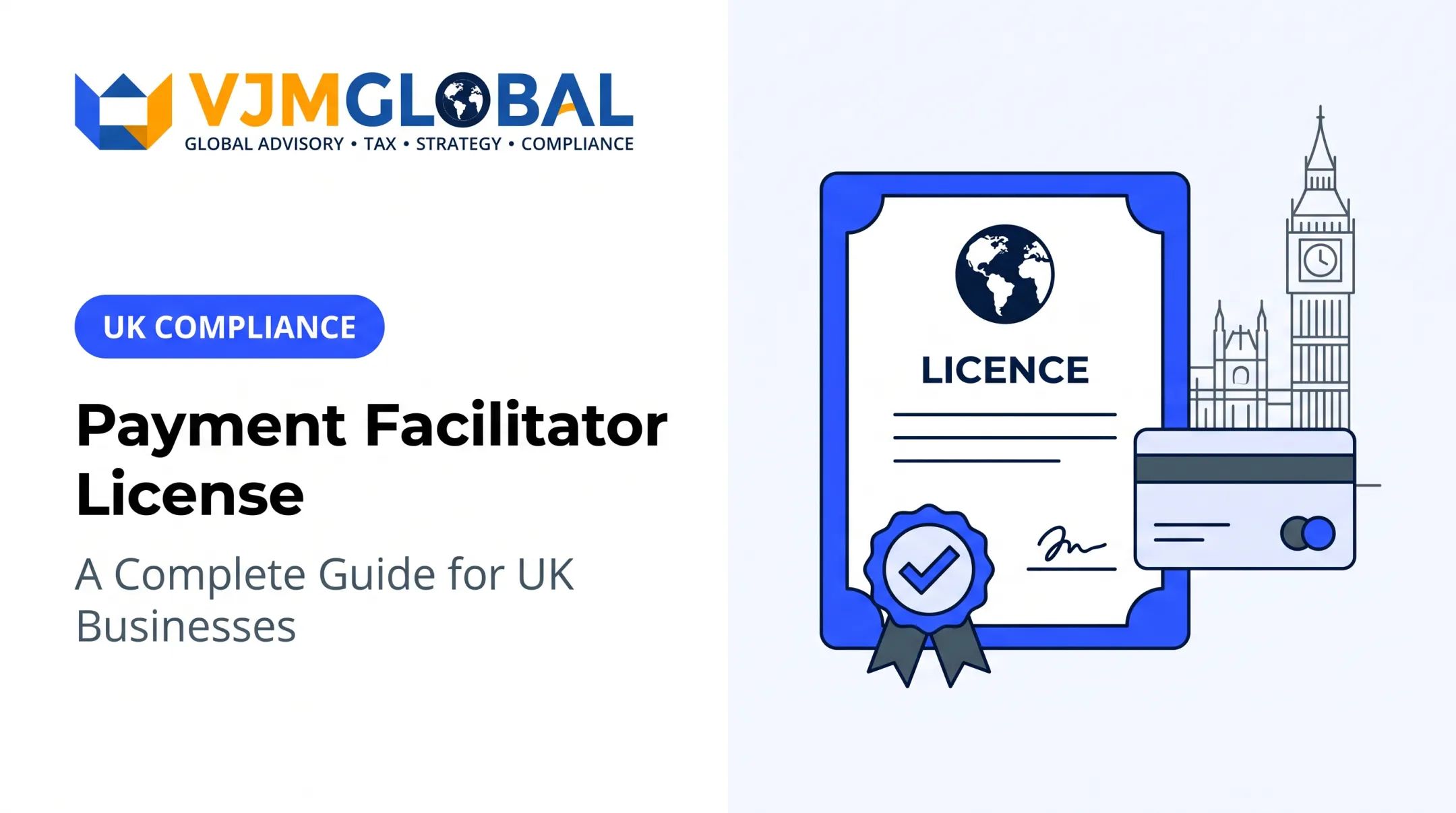 Payment Facilitator License: A Complete Guide for UK Businesses