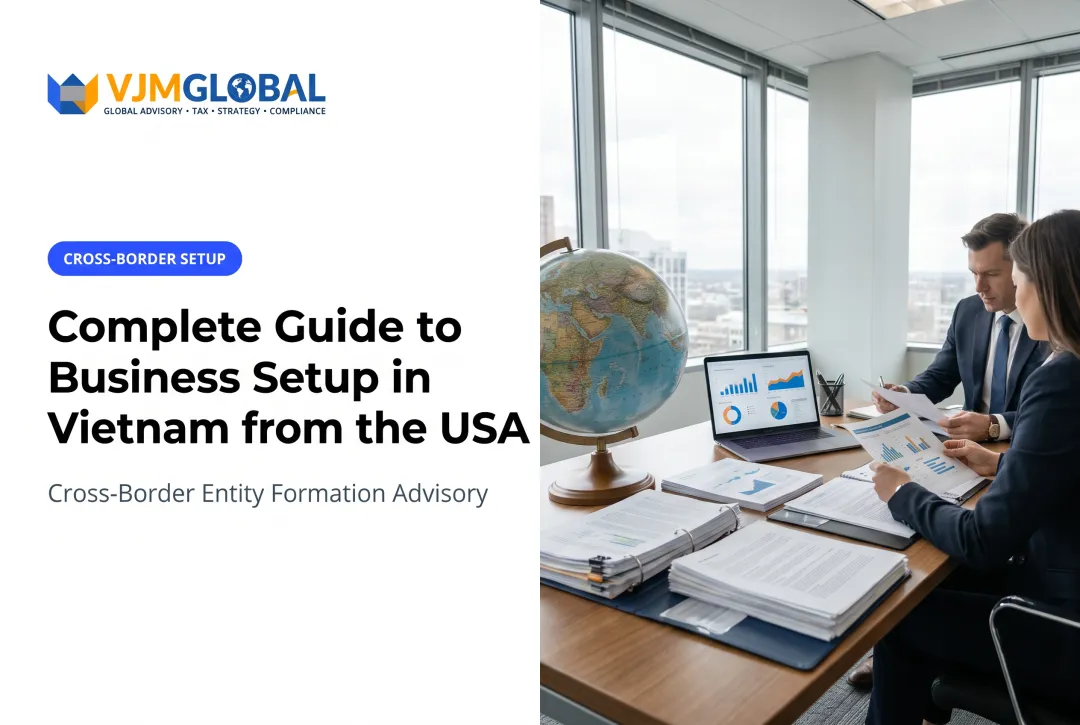 Complete Guide to Business Setup in Vietnam from the USA