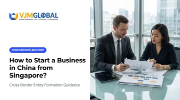 How to Start a Business in China from Singapore?