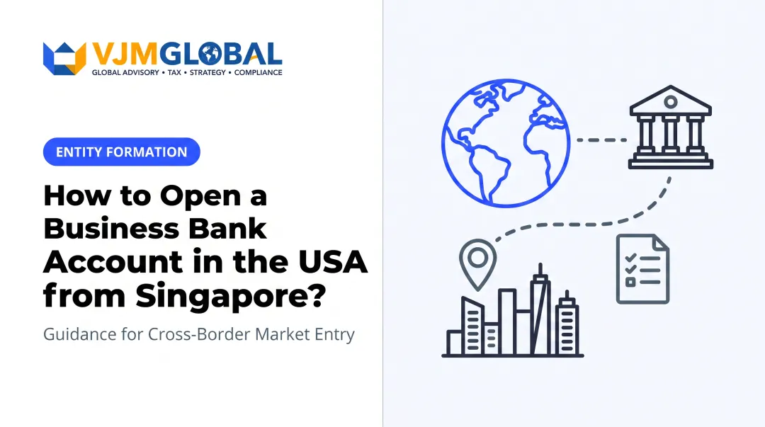 How to Open a Business Bank Account in the USA from Singapore?
