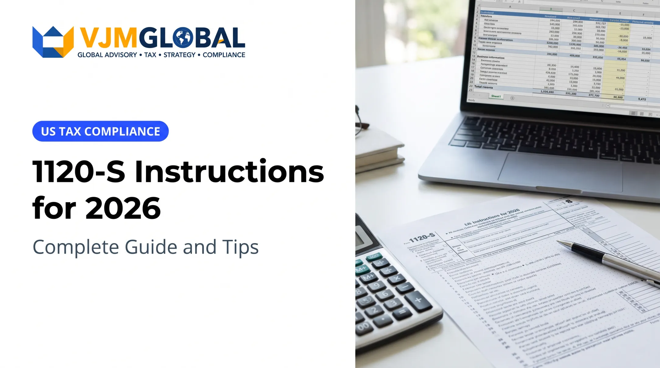 1120-S Instructions for 2026: Complete Guide and Tips