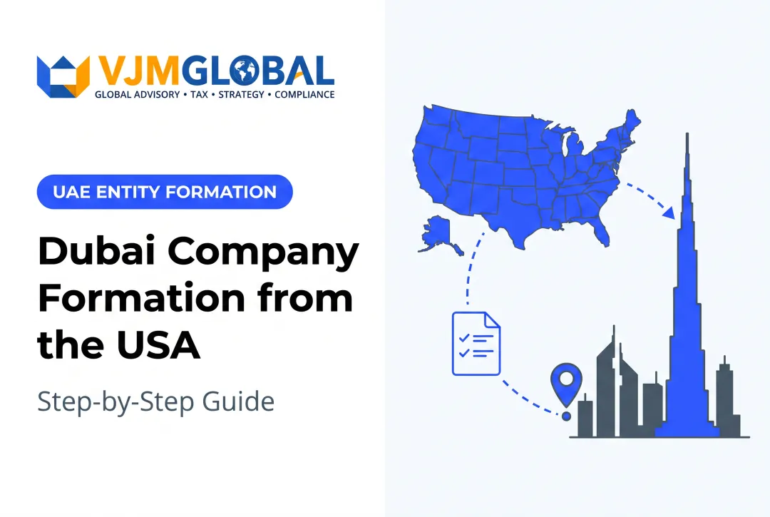 Dubai Company Formation from the USA: Step-by-Step Guide
