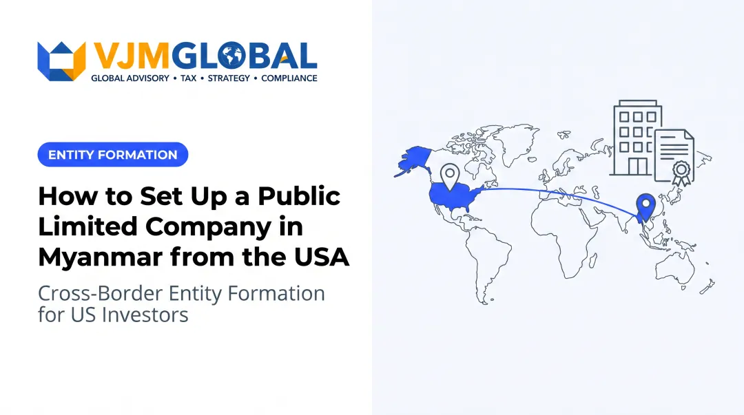 How to Set Up a Public Limited Company in Myanmar from the USA